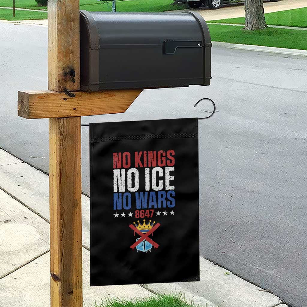 No Kings No Ice No Wars 8647 Garden Flag Rejecting Kings Anti Authoritarian