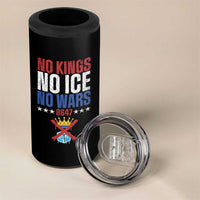 No Kings No Ice No Wars 8647 4 in 1 Can Cooler Tumbler Rejecting Kings Anti Authoritarian
