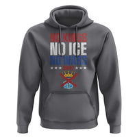 No Kings No Ice No Wars 8647 Hoodie Rejecting Kings Anti Authoritarian