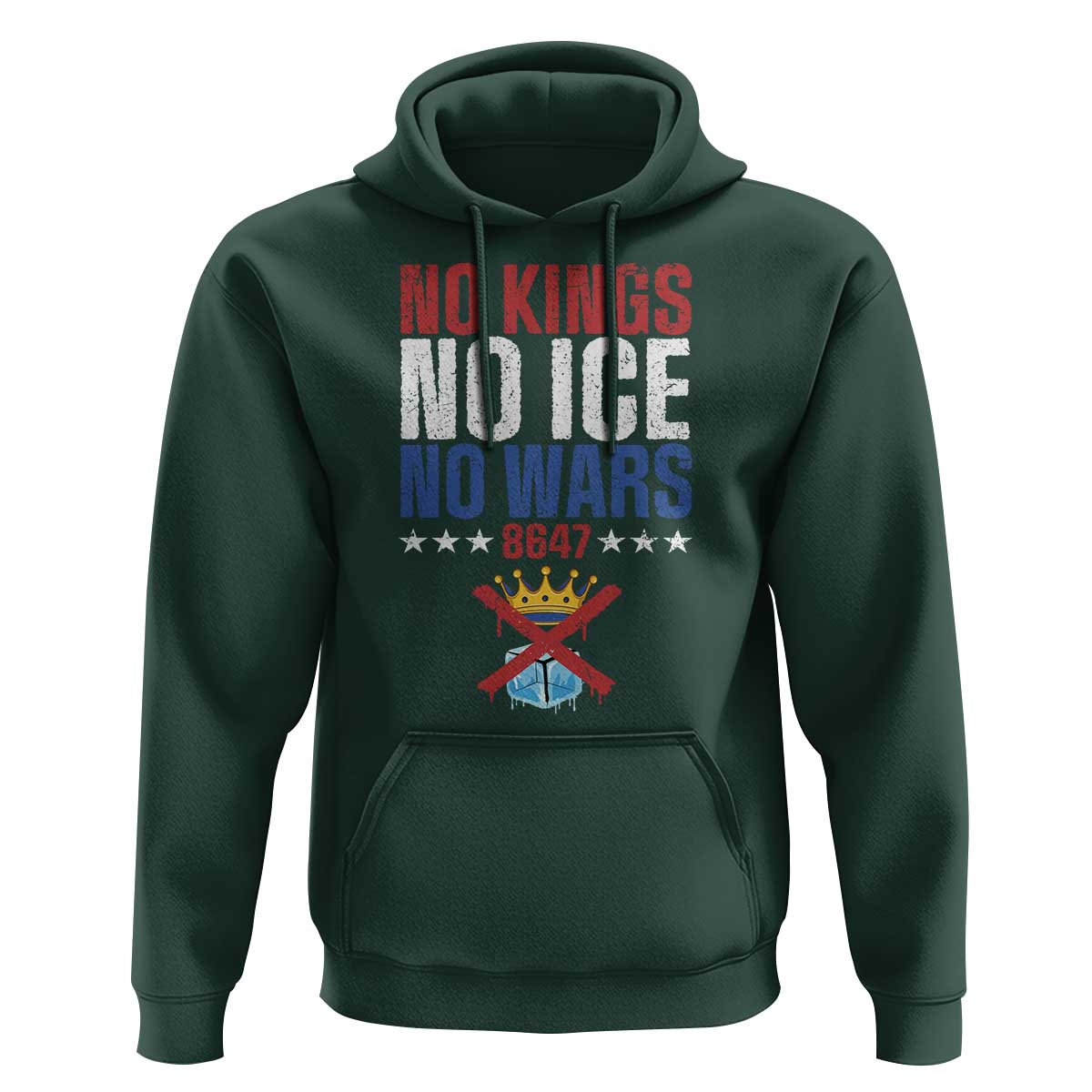 No Kings No Ice No Wars 8647 Hoodie Rejecting Kings Anti Authoritarian