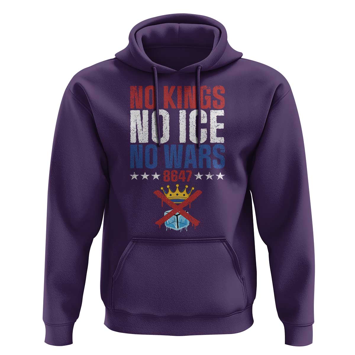 No Kings No Ice No Wars 8647 Hoodie Rejecting Kings Anti Authoritarian