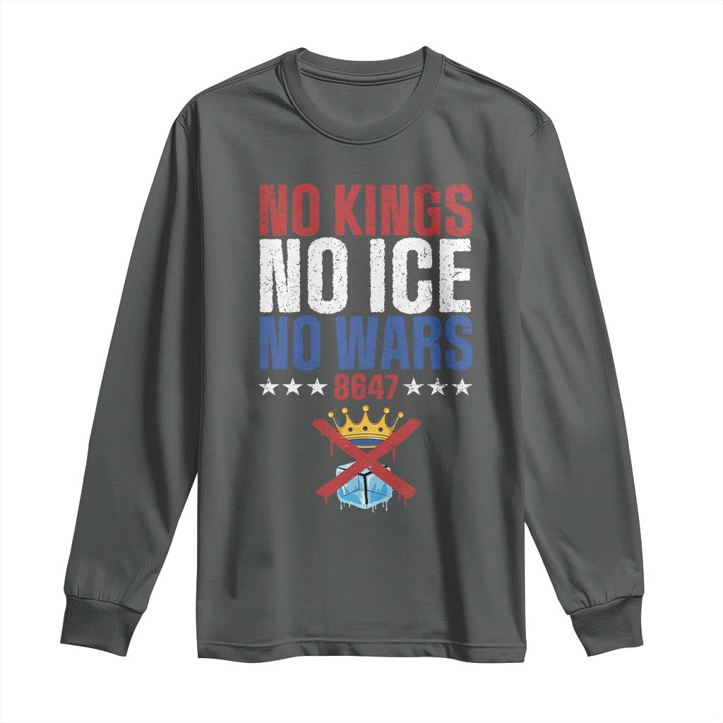 No Kings No Ice No Wars 8647 Long Sleeve Shirt Rejecting Kings Anti Authoritarian
