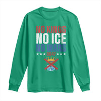 No Kings No Ice No Wars 8647 Long Sleeve Shirt Rejecting Kings Anti Authoritarian