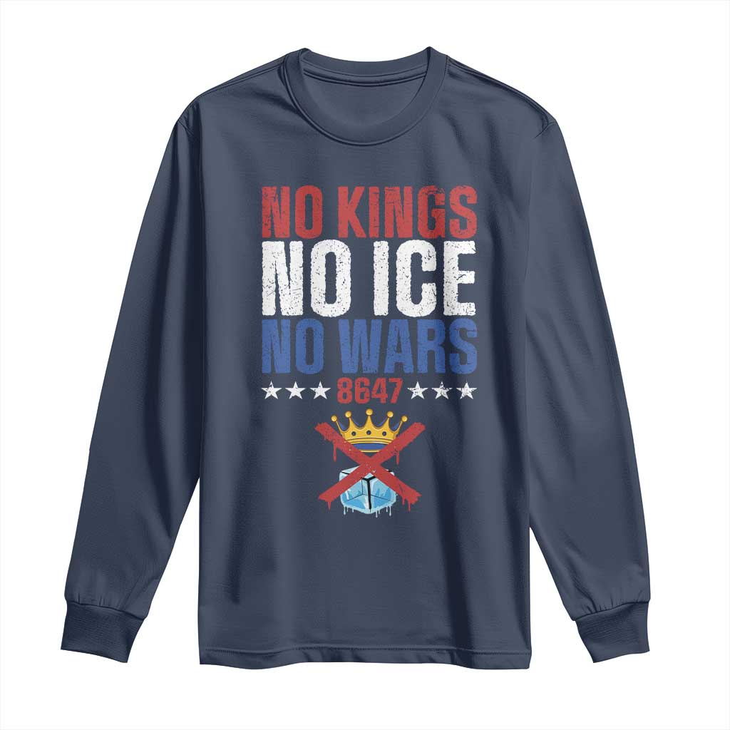 No Kings No Ice No Wars 8647 Long Sleeve Shirt Rejecting Kings Anti Authoritarian