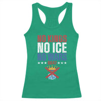 No Kings No Ice No Wars 8647 Racerback Tank Top Rejecting Kings Anti Authoritarian