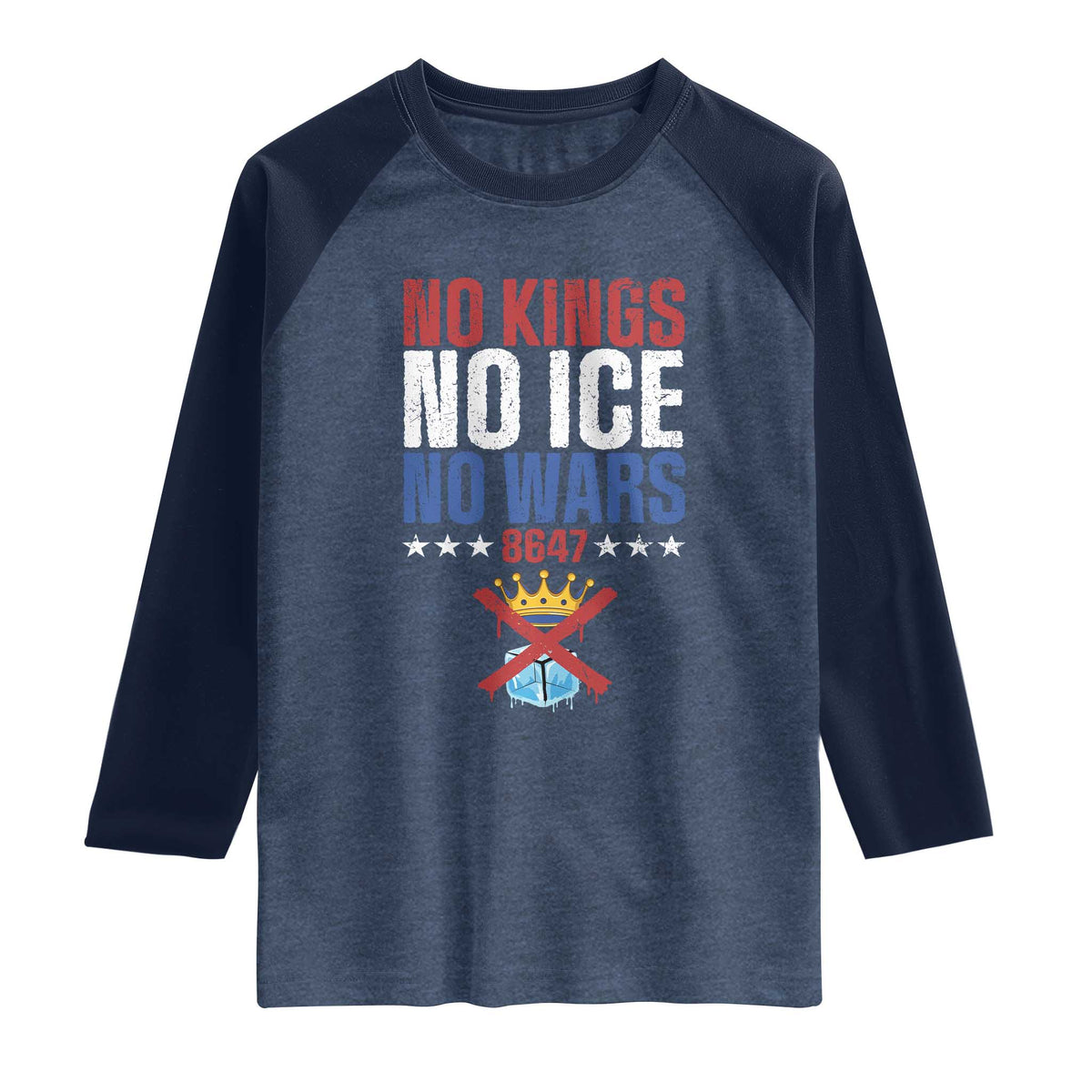 No Kings No Ice No Wars 8647 Raglan Shirt Rejecting Kings Anti Authoritarian