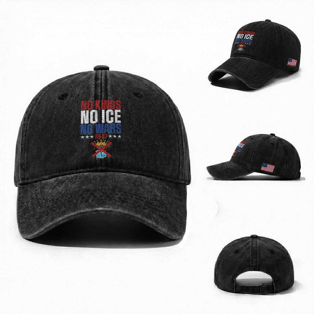 No Kings No Ice No Wars 8647 Washed Cotton Baseball Cap Rejecting Kings Anti Authoritarian