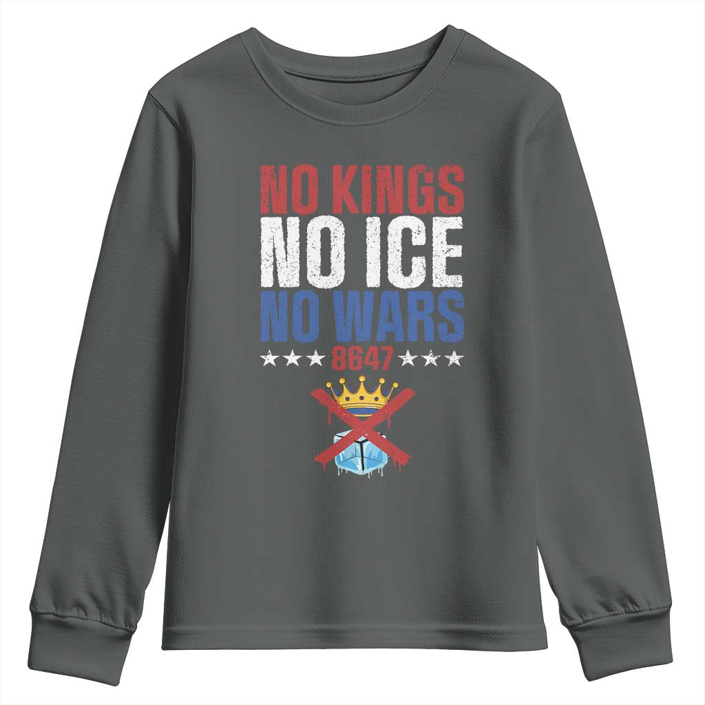 No Kings No Ice No Wars 8647 Youth Sweatshirt Rejecting Kings Anti Authoritarian