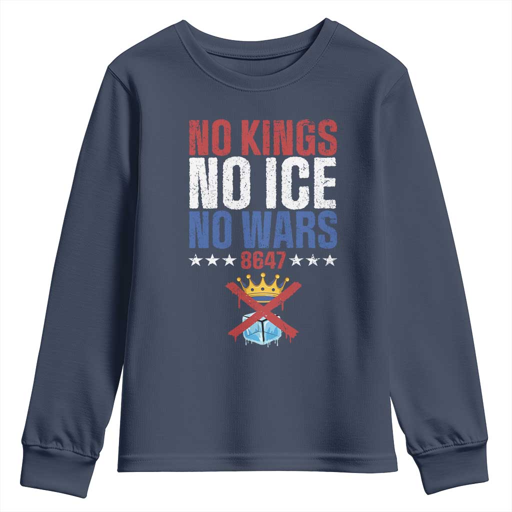 No Kings No Ice No Wars 8647 Youth Sweatshirt Rejecting Kings Anti Authoritarian