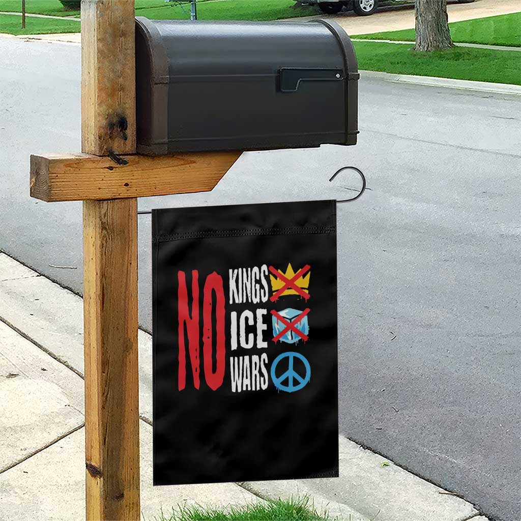 No Kings No Ice No Wars Garden Flag Political Protest Peace Sign