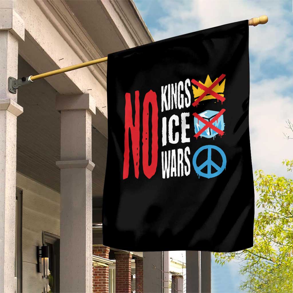 No Kings No Ice No Wars Garden Flag Political Protest Peace Sign