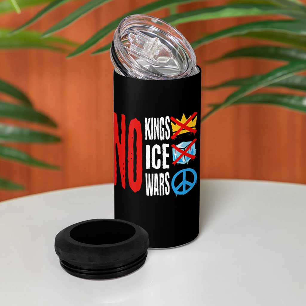 No Kings No Ice No Wars 4 in 1 Can Cooler Tumbler Political Protest Peace Sign