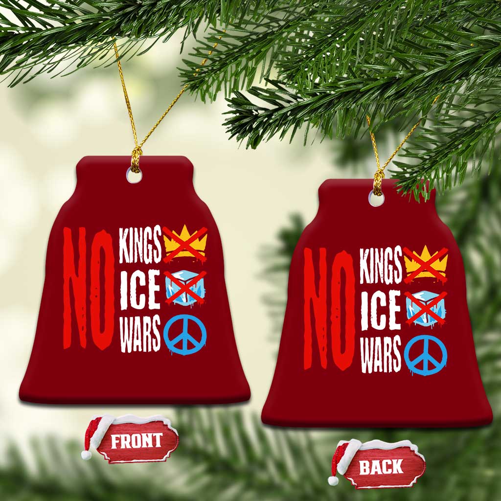 No Kings No Ice No Wars Ceramic Ornament Political Protest Peace Sign