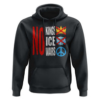No Kings No Ice No Wars Hoodie Political Protest Peace Sign