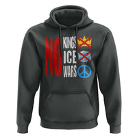 No Kings No Ice No Wars Hoodie Political Protest Peace Sign