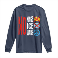 No Kings No Ice No Wars Long Sleeve Shirt Political Protest Peace Sign
