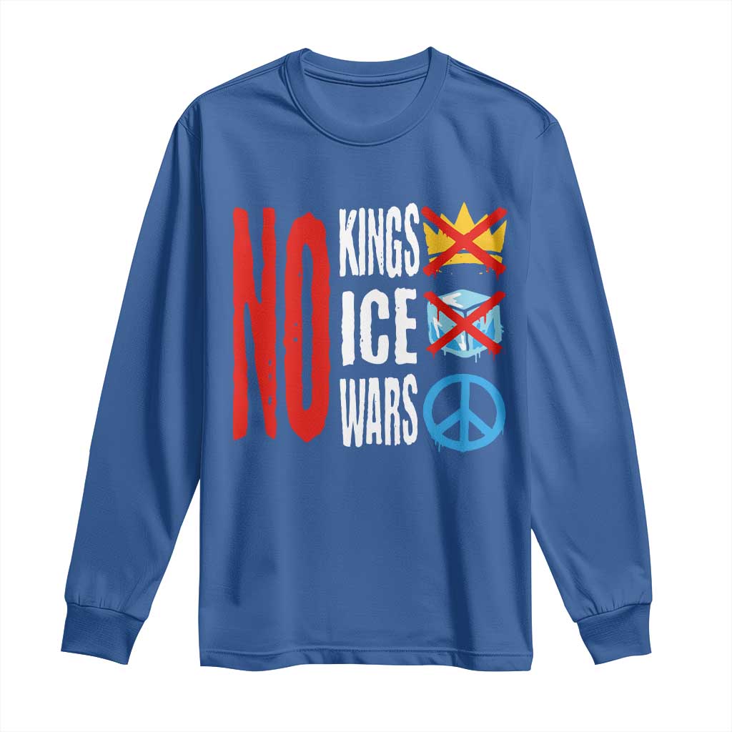 No Kings No Ice No Wars Long Sleeve Shirt Political Protest Peace Sign