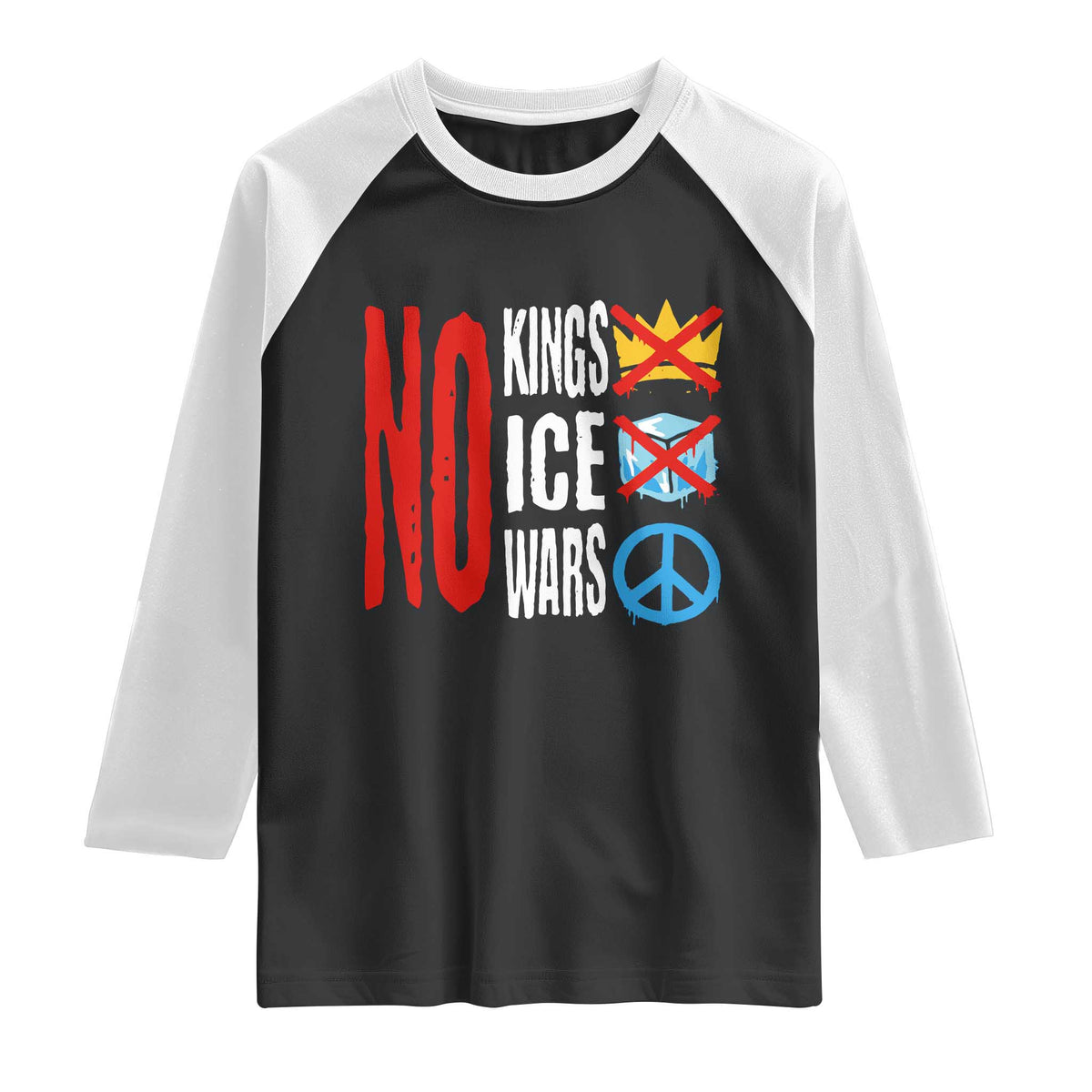 No Kings No Ice No Wars Raglan Shirt Political Protest Peace Sign