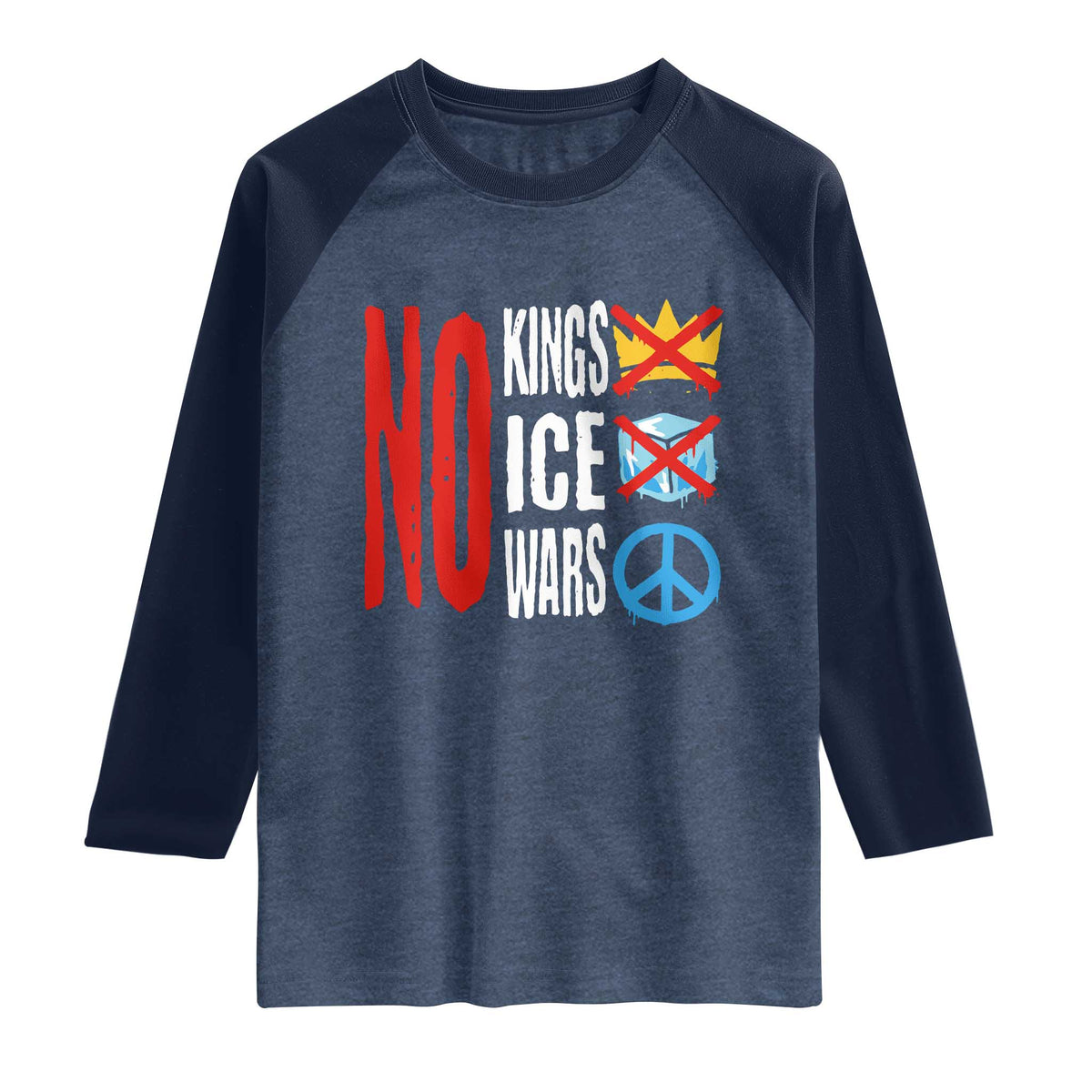 No Kings No Ice No Wars Raglan Shirt Political Protest Peace Sign