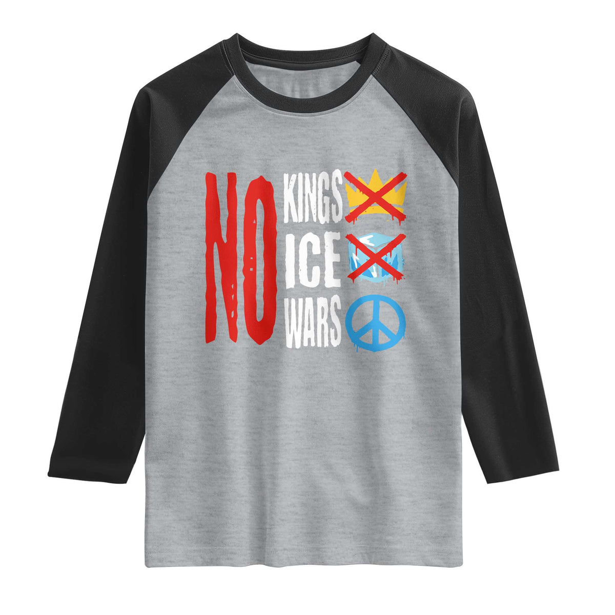 No Kings No Ice No Wars Raglan Shirt Political Protest Peace Sign