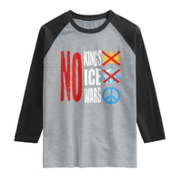 No Kings No Ice No Wars Raglan Shirt Political Protest Peace Sign