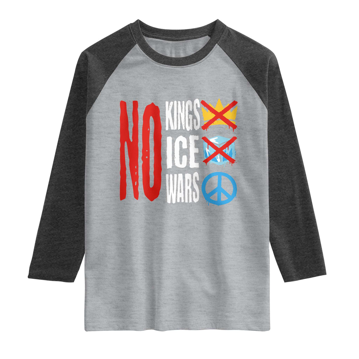 No Kings No Ice No Wars Raglan Shirt Political Protest Peace Sign