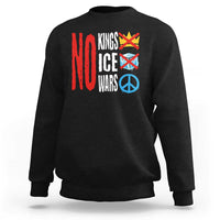No Kings No Ice No Wars Sweatshirt Political Protest Peace Sign
