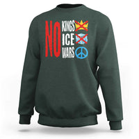 No Kings No Ice No Wars Sweatshirt Political Protest Peace Sign