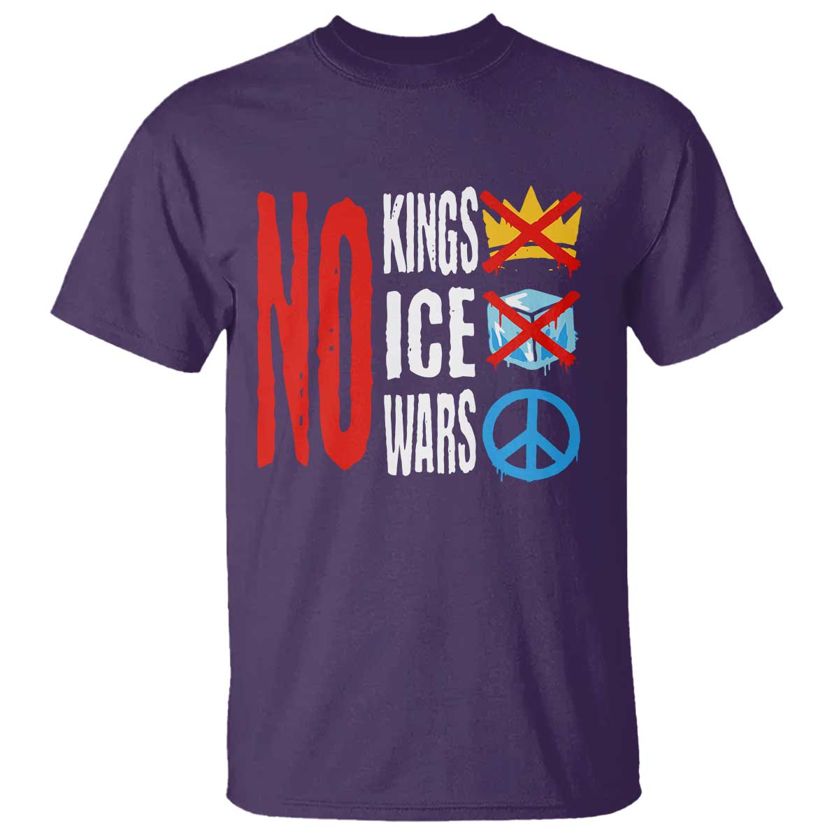 No Kings No Ice No Wars T Shirt Political Protest Peace Sign