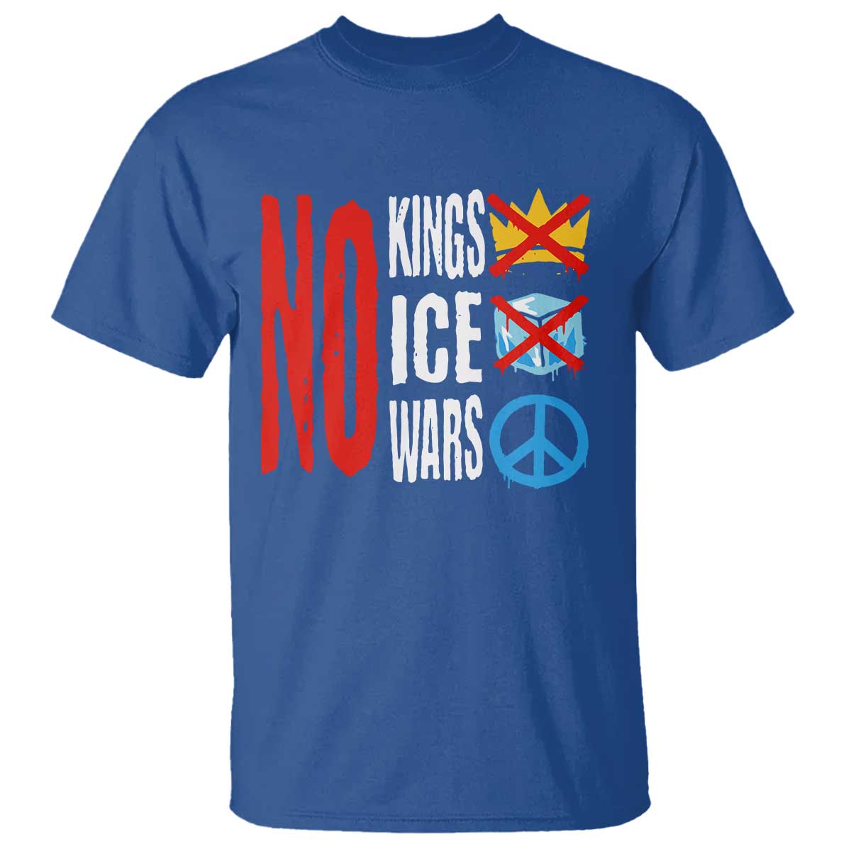 No Kings No Ice No Wars T Shirt Political Protest Peace Sign