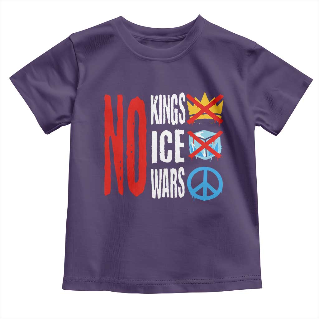 No Kings No Ice No Wars Toddler T Shirt Political Protest Peace Sign