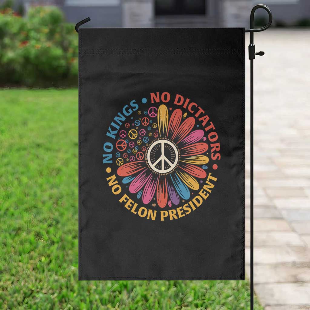 No Kings No Dictators No Felon Presidents Garden Flag Retro Flower Peace Sign