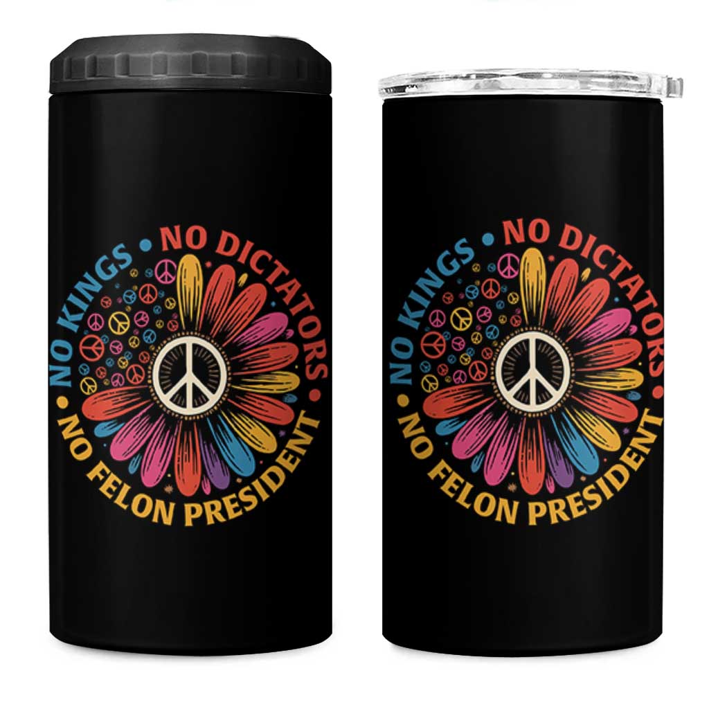 No Kings No Dictators No Felon Presidents 4 in 1 Can Cooler Tumbler Retro Flower Peace Sign