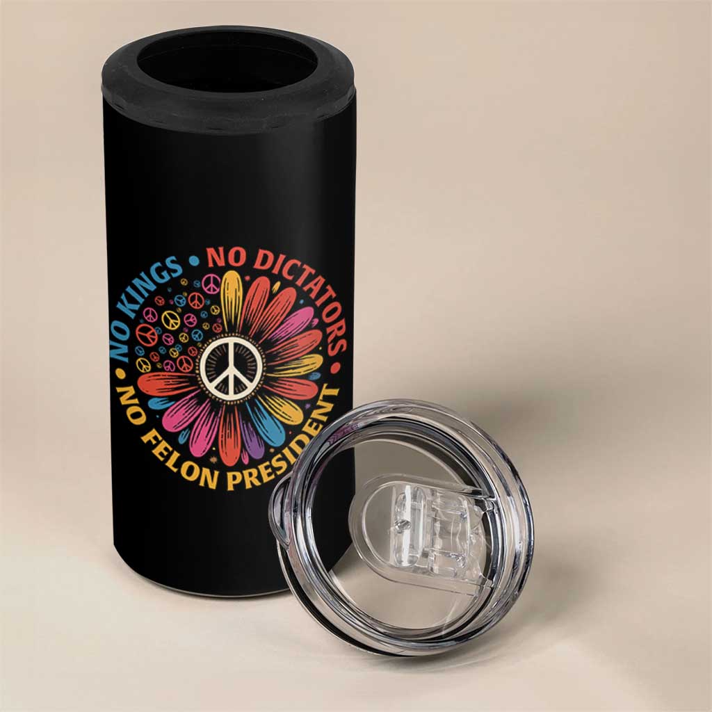 No Kings No Dictators No Felon Presidents 4 in 1 Can Cooler Tumbler Retro Flower Peace Sign