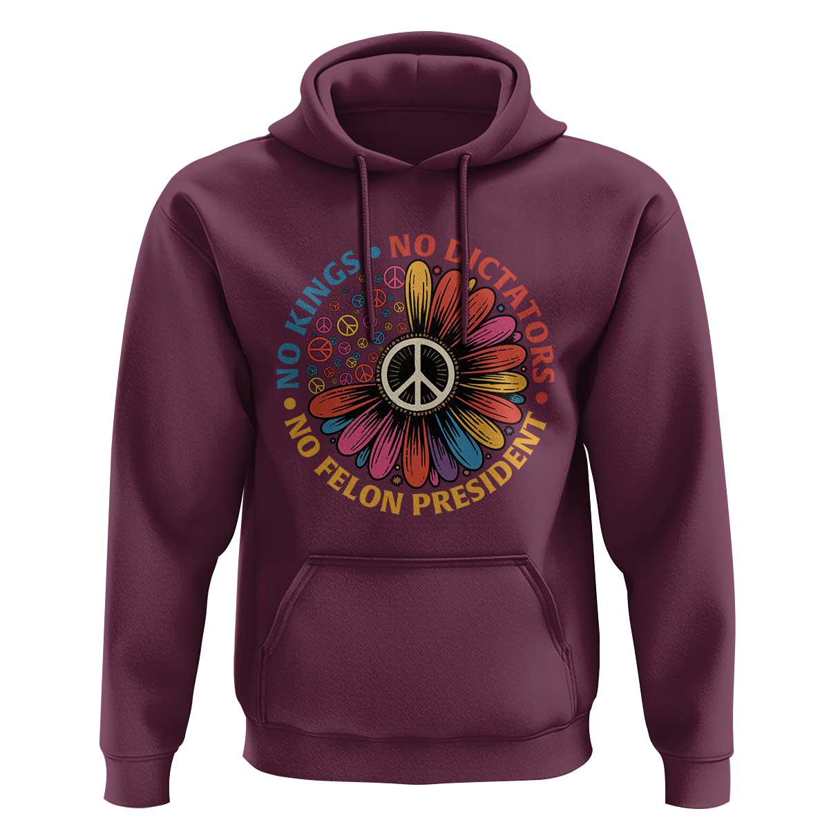 No Kings No Dictators No Felon Presidents Hoodie Retro Flower Peace Sign