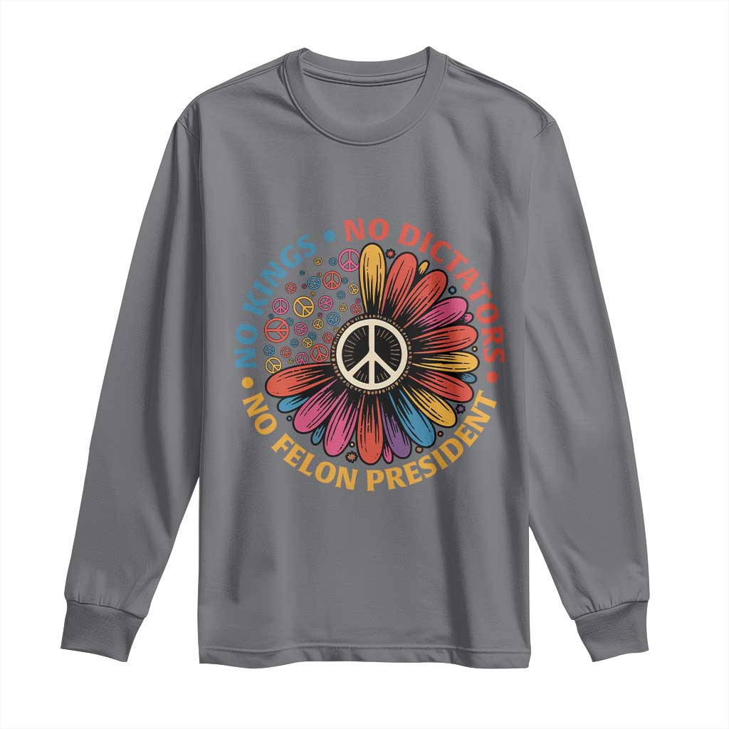 No Kings No Dictators No Felon Presidents Long Sleeve Shirt Retro Flower Peace Sign
