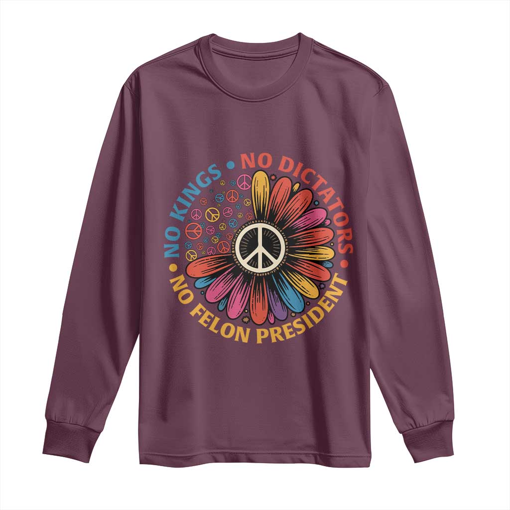 No Kings No Dictators No Felon Presidents Long Sleeve Shirt Retro Flower Peace Sign