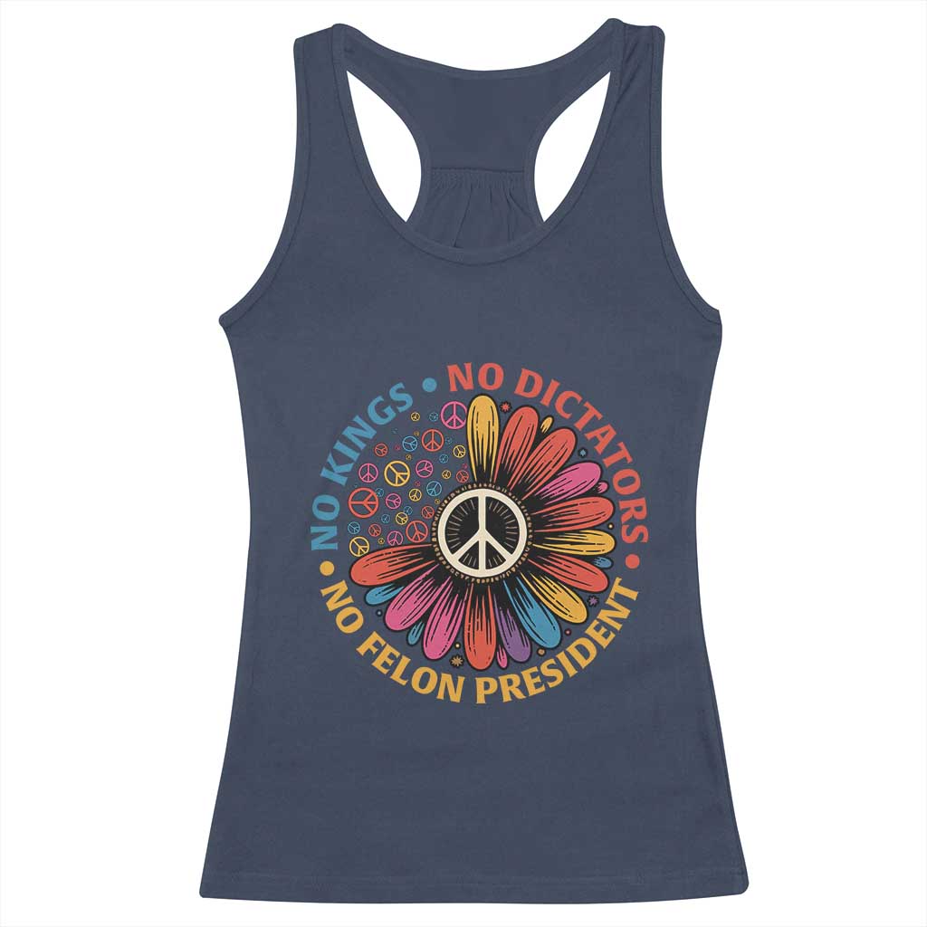 No Kings No Dictators No Felon Presidents Racerback Tank Top Retro Flower Peace Sign