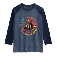 No Kings No Dictators No Felon Presidents Raglan Shirt Retro Flower Peace Sign