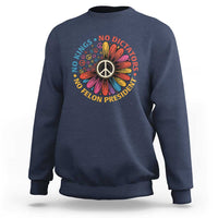 No Kings No Dictators No Felon Presidents Sweatshirt Retro Flower Peace Sign