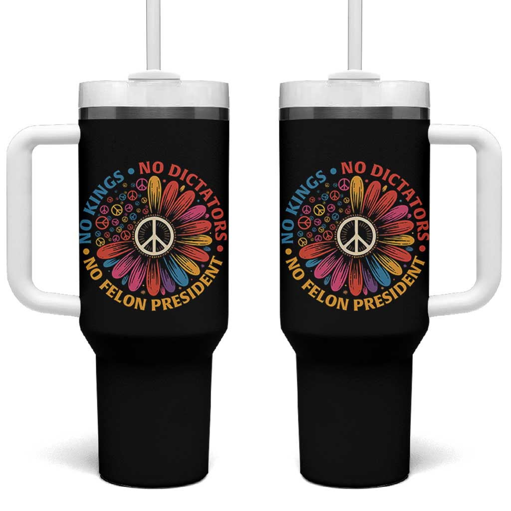 No Kings No Dictators No Felon Presidents Tumbler With Handle Retro Flower Peace Sign