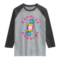 Doubles and Bubbles Baseball Candy Gum Raglan Shirt