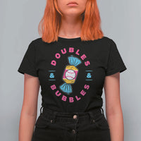 Doubles and Bubbles Baseball Candy Gum T Shirt For Women
