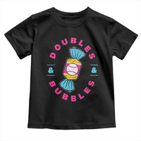 Doubles and Bubbles Baseball Candy Gum Toddler T Shirt
