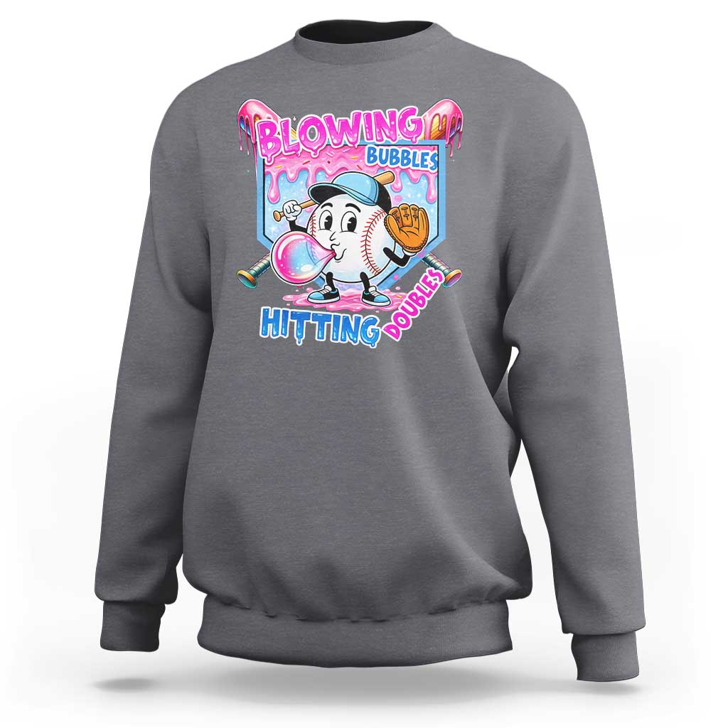 Baseball Blowing Bubbles Hitting Doubles Sweatshirt Sports Bubble Gum Lover