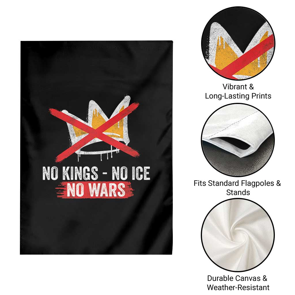 No Kings Protest Garden Flag No Kings No Ice No Wars Anti Monarchy Statement