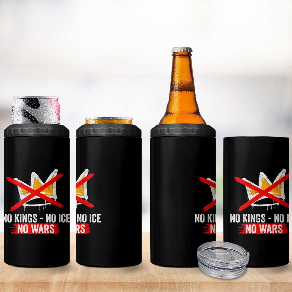 No Kings Protest 4 in 1 Can Cooler Tumbler No Kings No Ice No Wars Anti Monarchy Statement