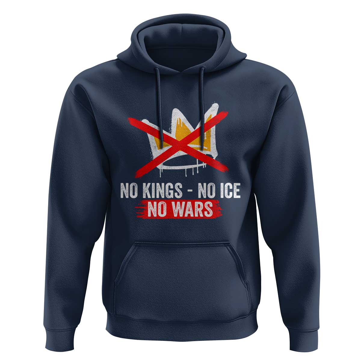 No Kings Protest Hoodie No Kings No Ice No Wars Anti Monarchy Statement