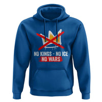 No Kings Protest Hoodie No Kings No Ice No Wars Anti Monarchy Statement
