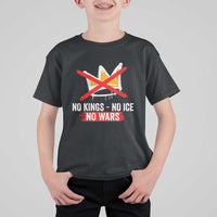 No Kings Protest T Shirt For Kid No Kings No Ice No Wars Anti Monarchy Statement